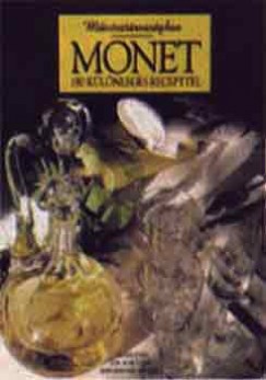 Claire Joyes - Jean-Bernard Naudin - Joel Robuchon - Monet - 180 klnleges recepttel