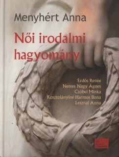 Menyhrt Anna - Ni irodalmi hagyomny