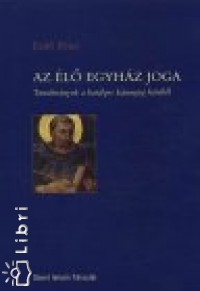 Erd Pter - Az l egyhz joga