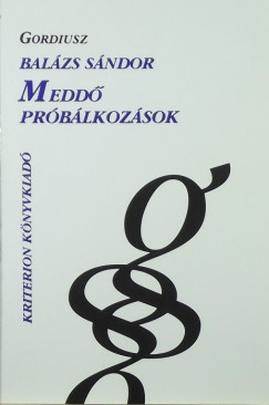 Balzs Sndor - Medd prblkozsok