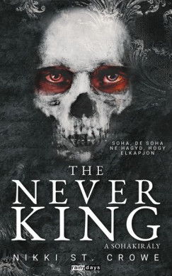 Nikki St. Crowe - The Never King