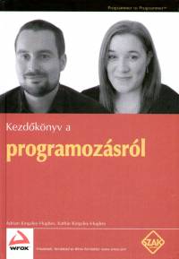 Adrian Kingsley-Hughes - Kathie Kingsley-Hughes - Kezdknyv a programozsrl