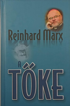 Marx Reinhard - A t�ke