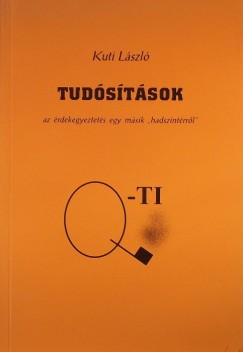 Kuti Lszl - Tudstsok