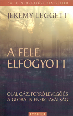 Jeremy Leggett - A fele elfogyott