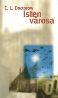 E. L. Doctorow - Isten vrosa