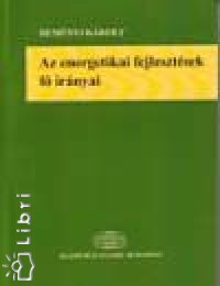 Remnyi Kroly - Az energetikai fejlesztsek f irnyai