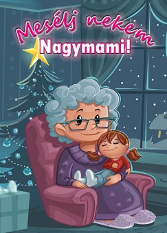 Glik Margit - Glik Margit  (Vl.) - Meslj nekem Nagymami!