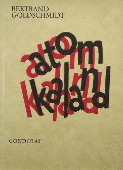 Bertrand Goldschmidt - Atomkaland