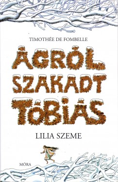 Timothe De Fombelle - grl szakadt Tbis II. ktet