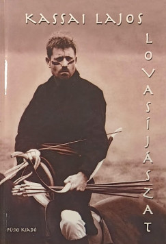 Kassai Lajos - Lovasíjászat