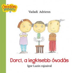 Vadadi Adrienn - Dorci a legkisebb vods