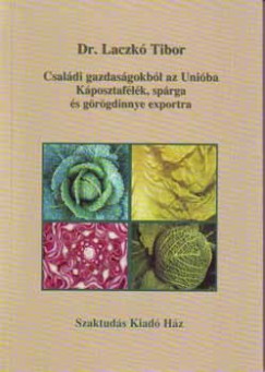 Laczk Tibor - Csaldi gazdasgokbl az Uniba