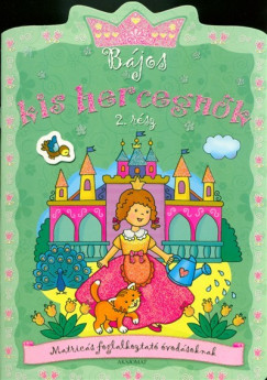 Agnieszka Bator - Bjos kis hercegnk 2.