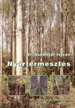 Szodfridt Istvn - Nyrtermeszts