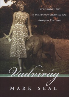 Mark Seal - Vadvirág
