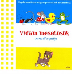 Pelle Kinga  (Szerk.) - Vidm mesehsk ceruzaforgatja