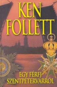 Ken Follett - Egy frfi Szentptervrrl