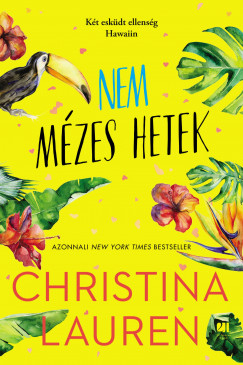 Christina Lauren - Nem mzes hetek
