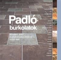 Dennis Jeffries - Padlburkolatok