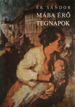 k Sndor - Mba r tegnapok