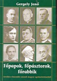 Fpapok, fpsztorok, frabbik