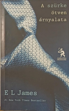 E L James - A sz�rke �tven �rnyalata