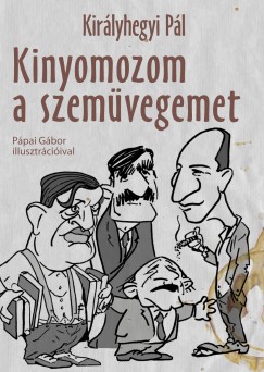 Kirlyhegyi Pl - Kves Jzsef  (Vl.) - Kinyomozom a szemvegemet