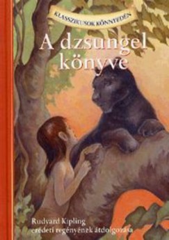Rudyard Kipling - A dzsungel knyve