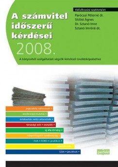 Dr. Sztan Imre  (Szerk.) - A szmvitel idszer krdsei 2008. - Vllalkozsi szakterlet