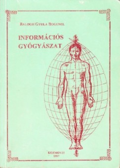 Balogh Gyula Bogumil - Informcis gygyszat