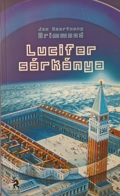 Jon Courtenay Grimwood - Lucifer srknya