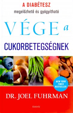 Dr. Joel Fuhrman - Vge a cukorbetegsgnek