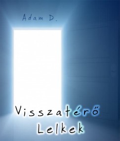 Adam D. - Visszatr lelkek