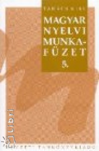 Takcs Etel - Magyar nyelvi munkafzet 5.o.