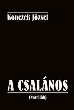 Konczek Jzsef - A csalnos
