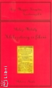 Balzs Mihly - Felekezetisg s fikci