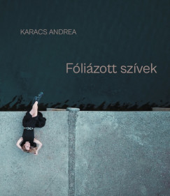 Karacs Andrea - Flizott szvek