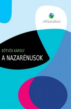 Etvs Kroly - A nazarnusok