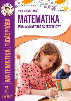 Pokordi Zoltnn  (sszell.) - Tudsprba - Matematika 2. osztly