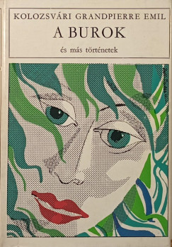 Kolozsv�ri Grandpierre Emil - A burok