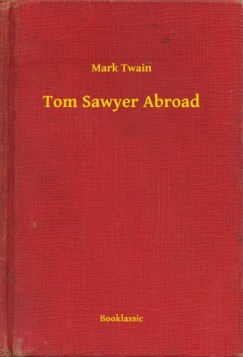 Mark Twain - Tom Sawyer Abroad