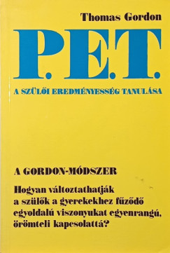 Dr. Thomas Gordon - P.E.T. - A sz�l�i eredm�nyess�g tanul�sa