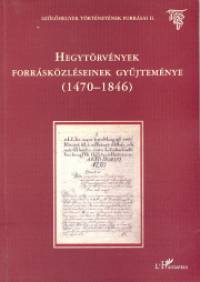 geto Melinda  (Szerk.) - Hegytrvnyek forrskzlseinek gyjtemnye