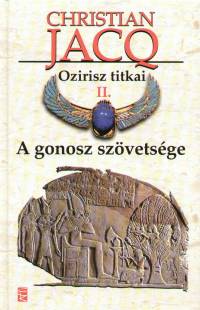 Christian Jacq - Ozirisz titkai II.