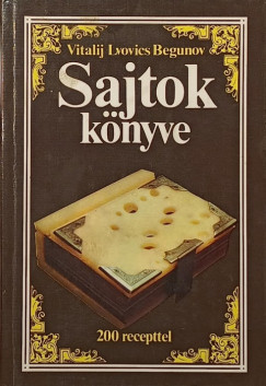 Vitalij Lvovics Begunov - Sajtok könyve