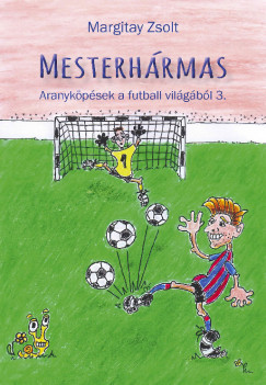 Margitay Zsolt  (Összeáll.) - Mesterhármas