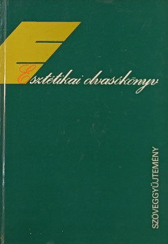 Kis Tamás (Összeáll.) - Esztétikai olvasókönyv