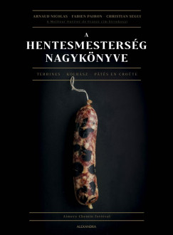 Nicolas Arnaud - Fabien Pairon - Chrisian Segui - A hentesmestersg nagyknyve