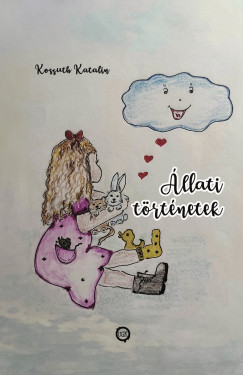 Kossuth Katalin - Állati történetek